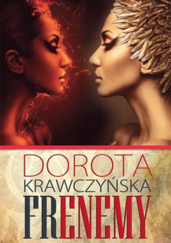Frenemy - Dorota Krawczyńska