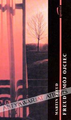 Freud mój ojciec - Martin Freud