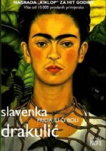 Frida ili o boli - Slavenka Drakulić