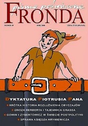 Fronda nr 49 zima 2008. Dyktatura Piotrusia Pana - Redakcja kwartalnika Fronda