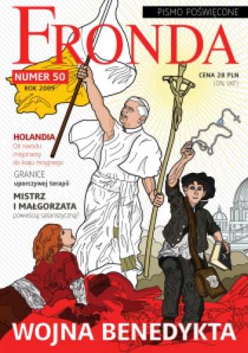 Fronda nr 50 rok 2009. Wojna Benedykta - Redakcja kwartalnika Fronda