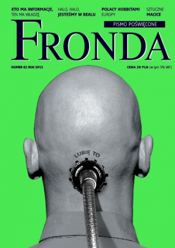 Fronda nr 62 wiosna 2012. Lubię to!