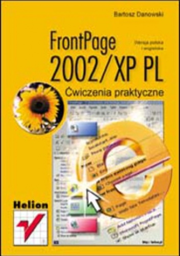 FrontPage 2002/XP PL. Ćwiczenia praktyczne - Bartosz Danowski
