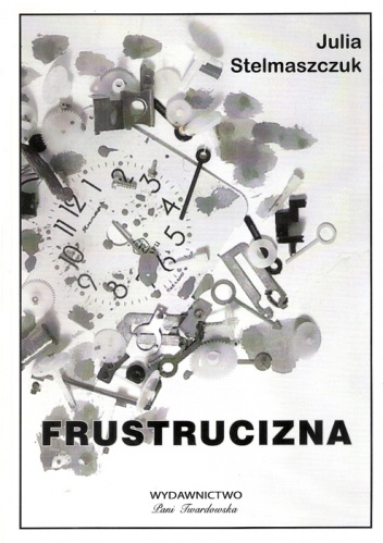 Frustrucizna - Julia Stelmaszczuk