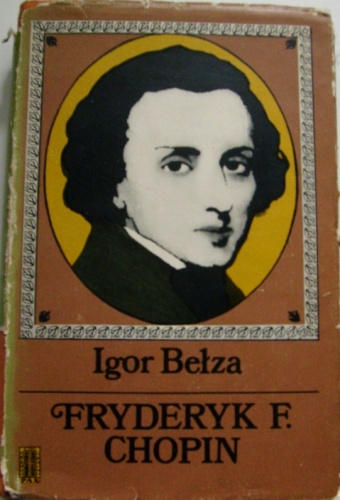 Fryderyk F. Chopin - Igor Fiodorowicz Bełza