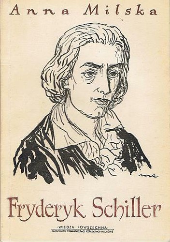Fryderyk Schiller - Anna Milska