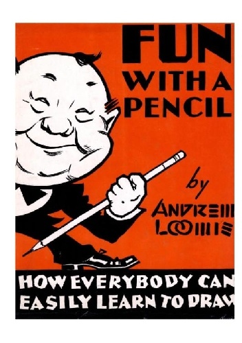 Fun with a Pencil - William Andrew Loomis
