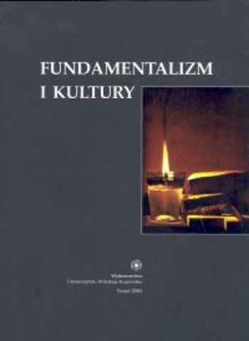 Fundamentalizm i kultury - Marek Szulakiewicz, Zbigniew Karpus