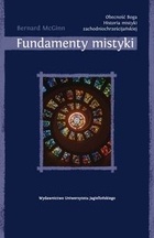 Fundamenty mistyki - Bernard McGinn
