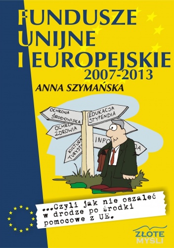 Fundusze unijne i europejskie - e-book - Anna Szymańska