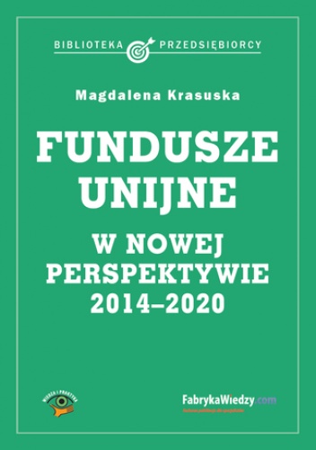 Fundusze unijne w nowej perspektywie - Krasuska Magdalena