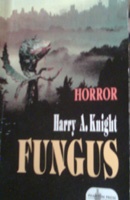 Fungus - Harry Adam Knight