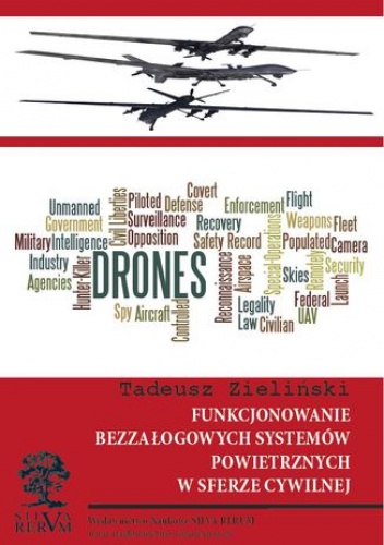 FUNKCJONOWANIE  BEZZAŁOGOWYCH SYSTEMÓW POWIETRZ-NYCH  W SFERZE CYWILNEJ - Tadeusz Zieliński