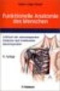 Funktionelle Anatomie des Menschen - Johannes Rohen