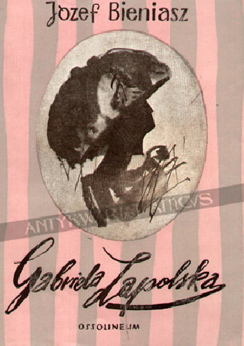 Gabriela Zapolska - Józef Bieniasz