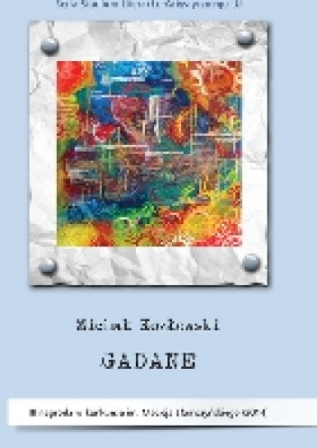 Gadane - Michał Kozłowski