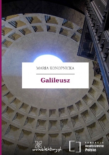 Galileusz - Maria Konopnicka