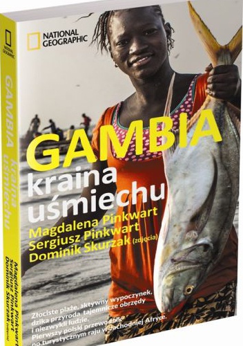 Gambia. Kraina uśmiechu - Sergiusz Pinkwart, Magdalena Pinkwart
