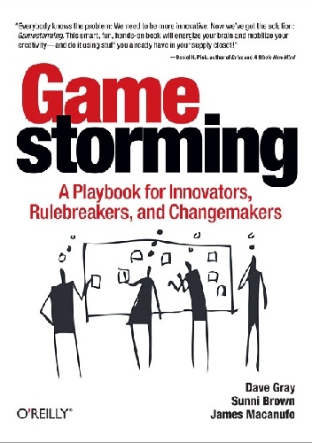 Gamestorming - Dave Gray