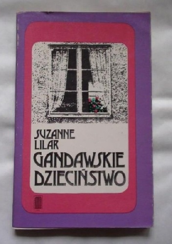 Gandawskie dzieciństwo - Suzanne Lilar