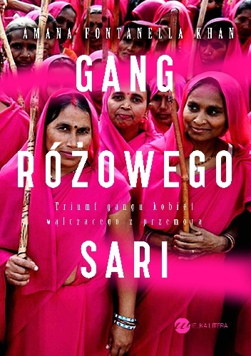 Gang różowego sari - Amana Fontanella-Khan