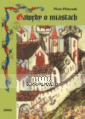 Gawędy o miastach - Piotr Marczak