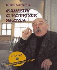 Gawędy o potędze słowa. Poradnik oratorski z płytą CD - Janusz Zakrzeński