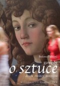 Gawędy o sztuce. Dzieła, twórcy, mecenasi. Włochy XIII-XV wiek - Bożena Fabiani