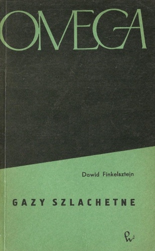 Gazy szlachetne - Dawid Finkelsztejn