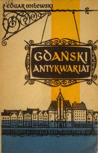 Gdański antykwariat - Edgar Milewski