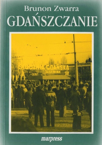 Gdańszczanie tom III - Brunon Zwarra