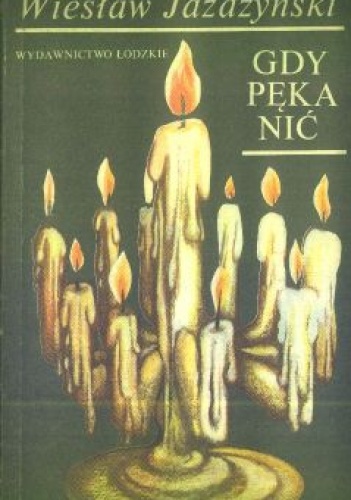 Gdy pęka nić - Wiesław Jażdżyński