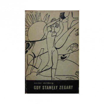 Gdy stanęły zegary - Werner Steinberg
