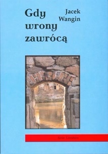Gdy wrony zawrócą - Jacek Wangin