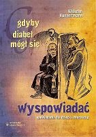 Gdyby diabeł mógł się wyspowiadać - Wilhelm Hünermann