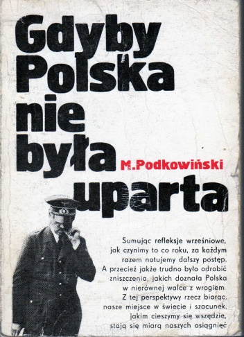 Gdyby Polska nie była uparta - Marian Podkowiński
