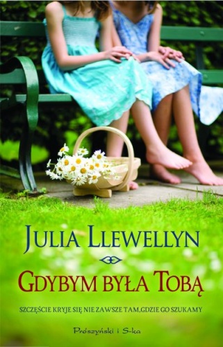 Gdybym była Tobą - Julia Llewellyn