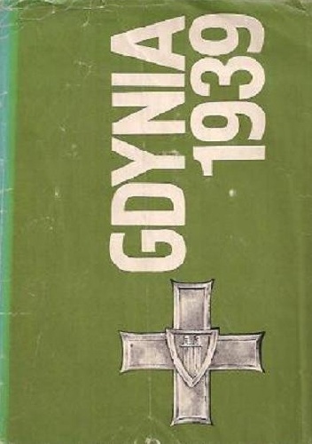 Gdynia 1939 - Andrzej Rzepniewski