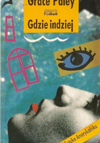 Gdzie indziej - Grace Paley