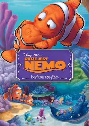 Gdzie jest Nemo. Kocham ten film - Tomasz Klonowski