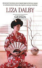 Gejsza - Liza Crihfield Dalby