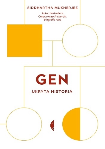Gen. Ukryta historia - Siddhartha Mukherjee