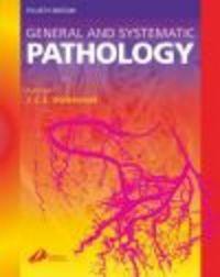 General and Systematic Pathology - James Underwood