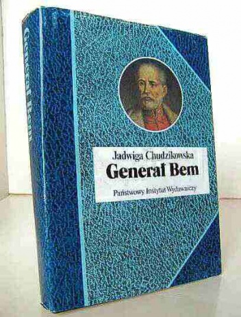Generał Bem - Jadwiga Chudzikowska