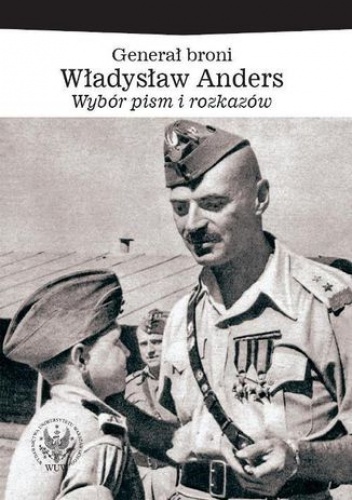 Generał broni Władysław Anders - Polaka Bogusława