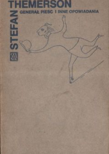 Generał Piesc i inne opowiadania - Stefan Themerson