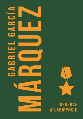 Generał w labiryncie - Gabriel García Márquez