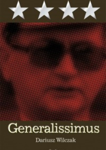 Generalissimus - Dariusz Wilczak