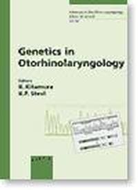 Genetics in Otorhinolaryngology - K. Kitamua, Karen P. Steel