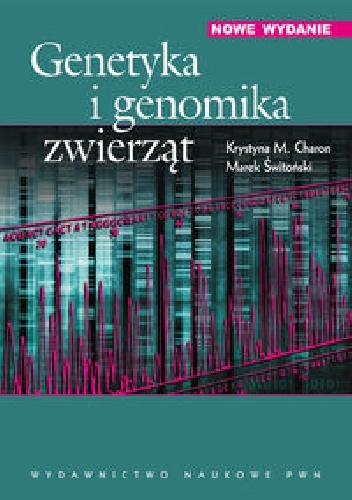 Genetyka i genomika zwierząt - Marek Świtoński, Krystyna M. Charon